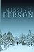 Missing Person (A Riveting Kidnapping Mystery Series)