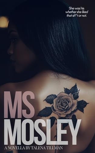 Ms. Mosley (Kindle Edition)