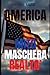 AMERICA: MITO MASCHERA REALTA'
