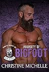 Property of Bigfoot (Kings of Anarchy MC: New Mexico Book 1)