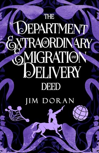 The Department of Extraordinary Emigration and Delivery: DEED (Kindle Edition)