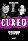 Cured: A história...