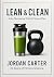Lean & Clean: A No-Nonsense...