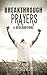 Breakthrough Prayers & Decl...