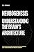 NeuroGenesis: Understanding...