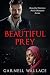 Beautiful Prey: Beautiful S...