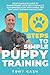 10 STEPS TO SIMPLE PUPPY TRAINING by Tony Cash