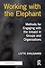 Working with the Elephant: ...