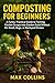 Composting For Beginners by Max Collins