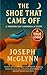 The Shoe That Came Off by Joseph McGlynn The Shoe That Came Off by Joseph McGlynn