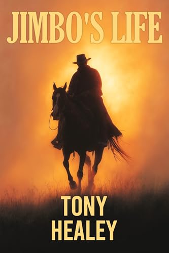 Jimbo's Life: A Weird West Novella (Kindle Edition)