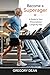 Become A Superager by Gregory Dean