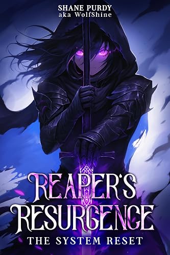 Reaper's Resurgence: A System Reset LitRPG Book 1 (Kindle Edition)