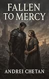 Fallen to Mercy: ...