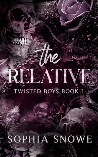 The Relative (Twisted Boys series Book 1)