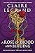 A Rose of Blood and Binding (The Middlemist Trilogy Book 3)