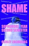 Shame by Ashley Zacharias Shame by Ashley Zacharias