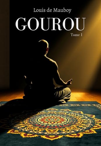 GOUROU: Tome I (French Edition)