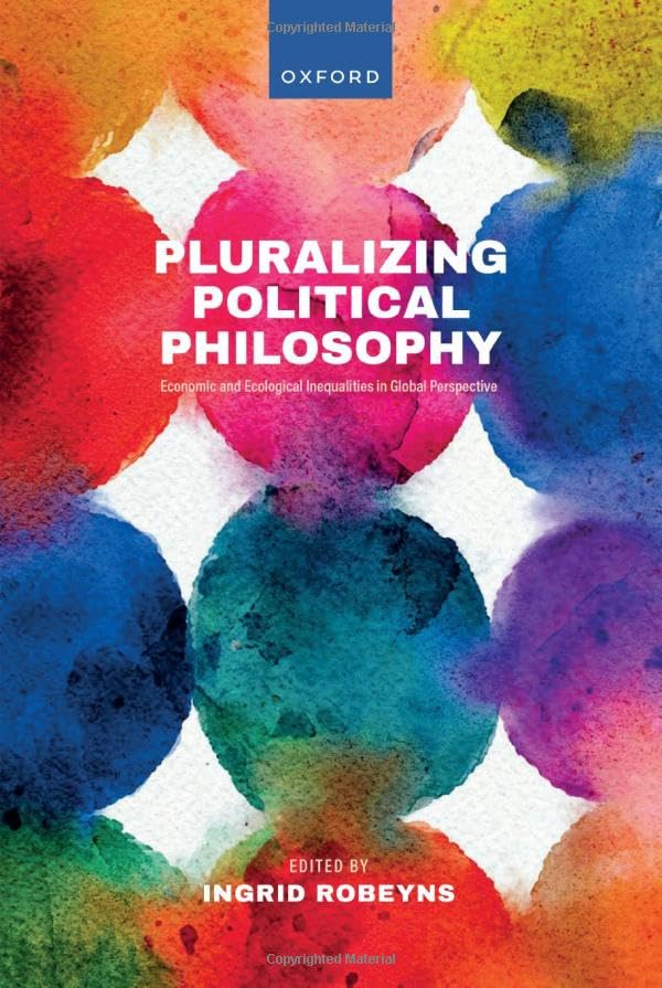 Pluralizing Political Philosophy: Economic and Ecological Inequalities in Global Perspective (Hardcover)