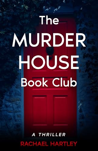 The Murder House Book Club: A Thriller (Kindle Edition)