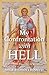 My Confrontation with Hell: Real Demonic Encounters of an Exorcist