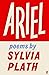 Ariel: Poems