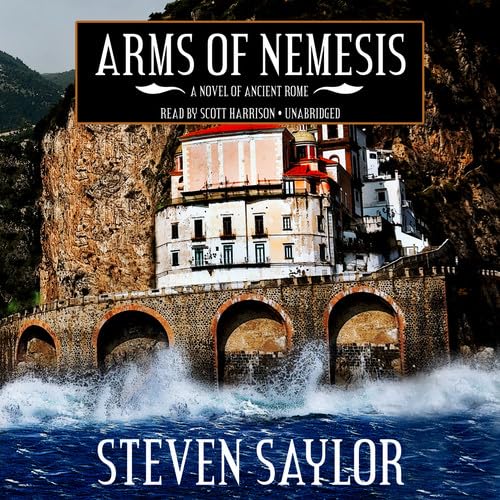 Arms of Nemesis: A Mystery of Ancient Rome
