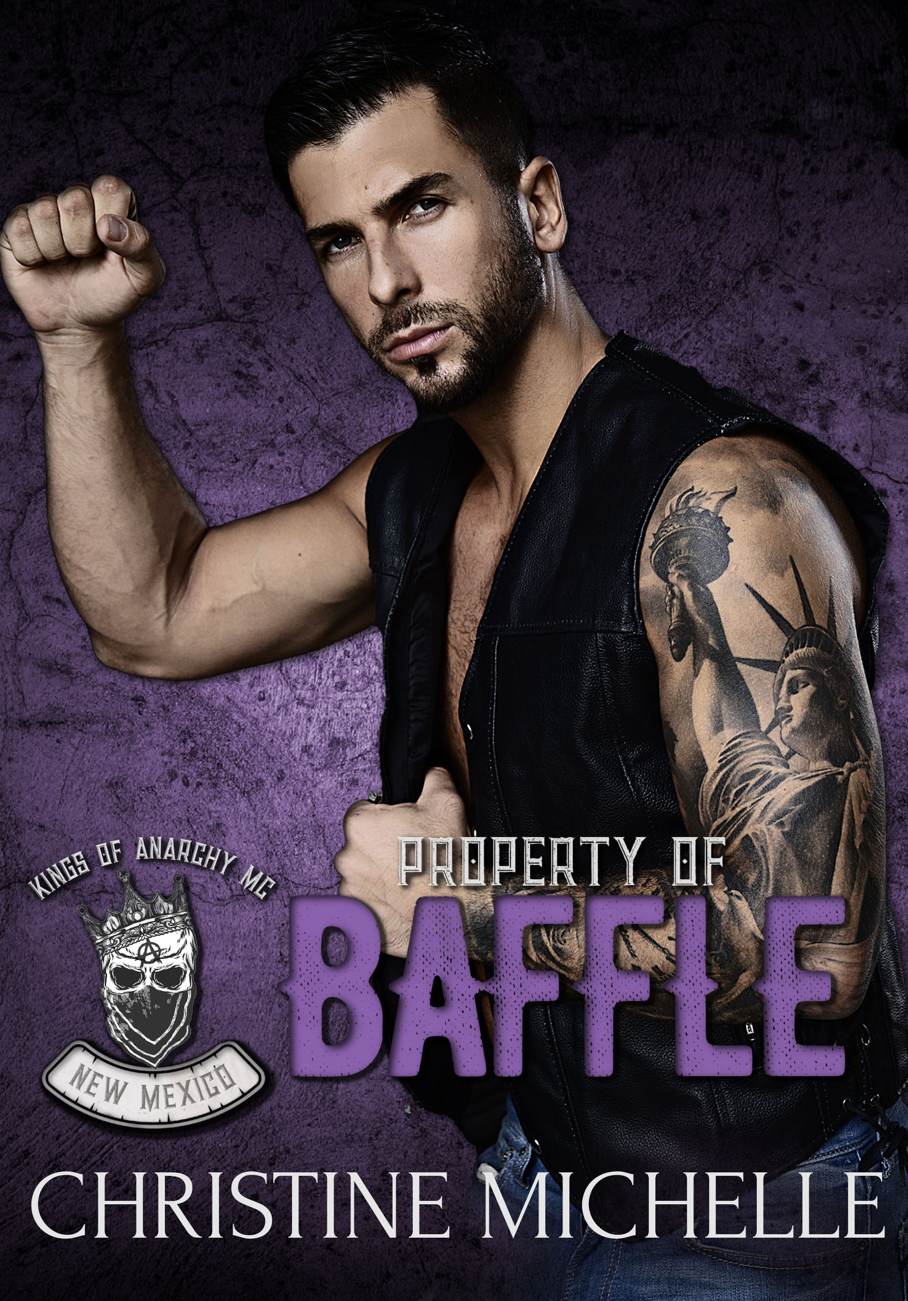 Property of Baffle (Kings of Anarchy MC: New Mexico Book 2)