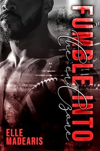 Fumble Into the End Zone (Fumble Series Book 2)
