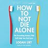 How to Not Die Al...