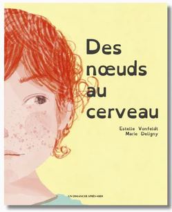 Des noeuds au cerveau (Hardcover)