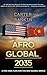 Afro Global 2035-The Ten Year Blueprint by carter Rankin