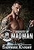 Property of Madman (Kings of Anarchy MC: Central, Texas Book 1)