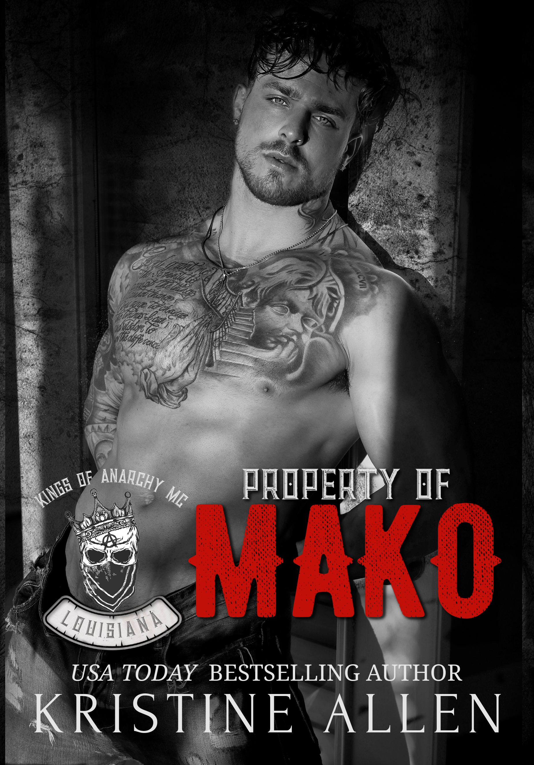 Property of Mako (Kings of Anarchy MC: Louisiana Book One)