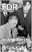 FDR: An American Life