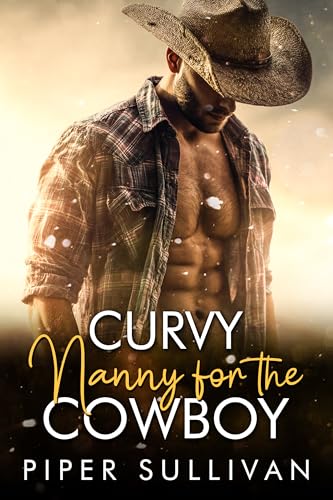 Curvy Nanny for the Cowboy (Curvy Nannies for Single Dads, #4)