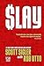 SLAY (The Man in Gray Series)