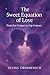 The Sweet Equation of Love:...