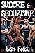 SUDORE e SEDUZIONE: Una sto...