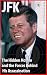JFK: The Hidden Motive and ...