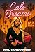 Cali Dreams by Aaliyah Doublea