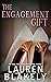 The Engagement Gift (The Gift, #1)