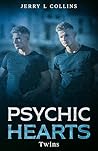 Psychic Hearts by Jerry L. Collins Psychic Hearts by Jerry L. Collins