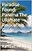 Paradise Found: Panama The ...
