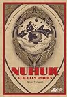 Nuhuk. Venen les ...