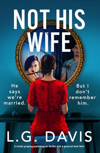 Not His Wife (Kindle Edition)