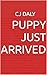 Puppy Just Arrived
