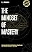 The Mindset of Mastery: Tim...