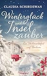 Winterglück und Inselzauber by Claudia Schirdewan