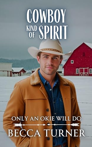 Cowboy Kind of Spirit (Only an Okie Will Do Book 11)